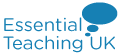 Essential Teaching UK